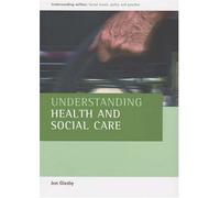 Understanding Health and Social Care