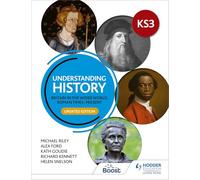 Understanding History: Key Stage 3: Britain in the wider world, Roman times-present: Updated Edition