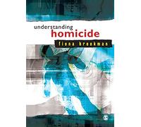 Understanding Homicide: A Critical Introduction