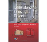 Understanding Housing Defects by Marshall BSc MCIOB MBEng. Duncan ( 2009 ) Paperback