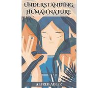 Understanding Human Nature