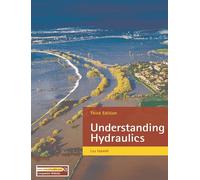 Understanding Hydraulics: (3rd edition)