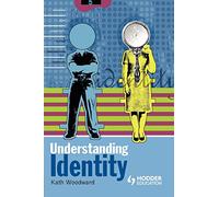 Understanding Identity (Arnold Publication)