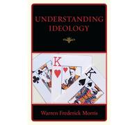 Understanding Ideology
