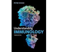 Understanding Immunology: Third Edition (Cell and Molecular Biology in Action)