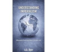 Understanding Imperialism: Information Americans Need to Navigate 2026