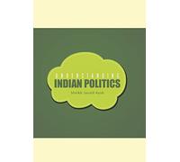 Understanding Indian Politics