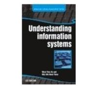 Understanding Information Systems