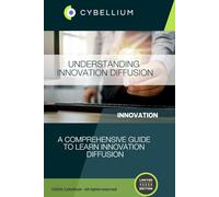 Understanding Innovation Diffusion: A Comprehensive Guide to Learn Innovation Diffusion