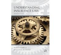 Understanding Insurance Law (Understanding Series)