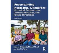 Understanding Intellectual Disabilities: Historical Perspectives, Current Practices, and Future Directions
