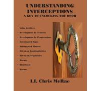 Understanding Interceptions: A Key to Unlocking the Door by Chris McRae (2000-01-01)