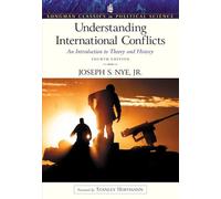 Understanding International Conflicts: An Introduction to Theory and History (Longman Classics Series): United States Edition (Longman Classics in Political Science)