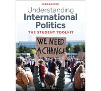 Understanding International Politics : The Student Toolkit