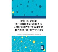 Understanding International Students’ Academic Performance in Top Chinese Universities