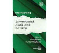 Understanding Investment Risk and Return (Understanding series)