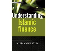 Understanding Islamic Finance: 458 (The Wiley Finance Series)
