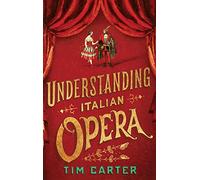 Understanding Italian Opera