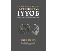 Understanding Iyyob: Rabbenu Se'adya's Introduction to the Book of Job