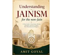 Understanding Jainism: for the non-Jain (Understanding Religions)