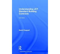 Understanding JCT Standard Building Contracts (Understanding Construction) – Routledge
