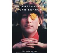 Understanding John Lennon
