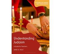 Understanding Judaism : A Guide for Teachers