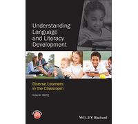 Understanding Language and Literacy Development: Diverse Learners in the Classroom
