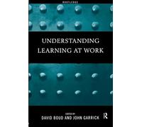 Understanding Learning at Work
