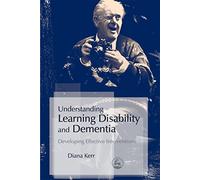 Understanding Learning Disability and Dementia