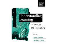 Understanding Learning: Influences and Outcomes: 2 (Developing Practice in Primary Education series)