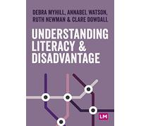 Understanding Literacy and Disadvantage