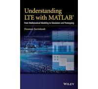 Understanding LTE with MATLAB: From Mathematical Modeling to Simulation and Prototyping