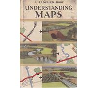Understanding maps (Ladybird books)