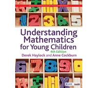 Understanding Mathematics for Young Children