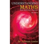 Understanding Maths: Basic Mathematics Explained: 005 (Studymates In Focus)