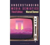 Understanding Media Semiotics