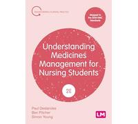 Understanding Medicines Management for Nursing Students (Transforming Nursing Practice Series)