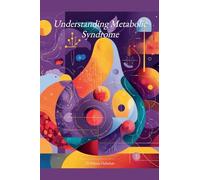 Understanding Metabolic Syndrome (Understanding Medicine)