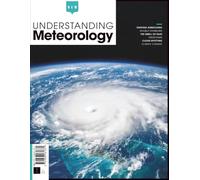 Understanding Meteorology: The Complete Guide to Weather Science