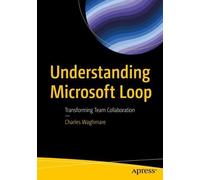 Understanding Microsoft Loop: Transforming Team Collaboration