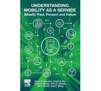 Understanding Mobility as a Service (MaaS) : Past, Present and Future