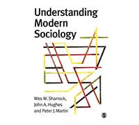 Understanding Modern Sociology (Theory, Culture & Society (Paperback))
