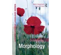 Understanding Morphology: Second Edition (Understanding Language)