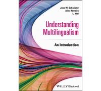 Understanding Multilingualism : An Introduction