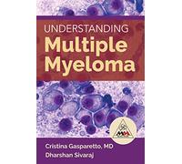 Understanding Multiple Myeloma
