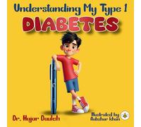 Understanding My Type 1 Diabetes