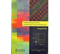 Understanding Numbers in Elementary School Mathematics (Monograph Books)