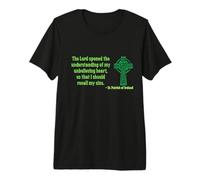Understanding of My unbelieving Heart St Patrick Premium T-Shirt