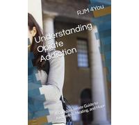 Understanding Opiate Addiction: A Compassionate Guide to Awareness, Healing, and Hope